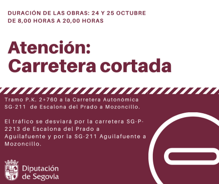 Imagen Las obras de refuerzo del firme en la SG-V-2201 entre Escalona del Prado y Mozoncillo obligan a la Diputación a cortar de nuevo el tráfico los días 24 y 25 de octubre